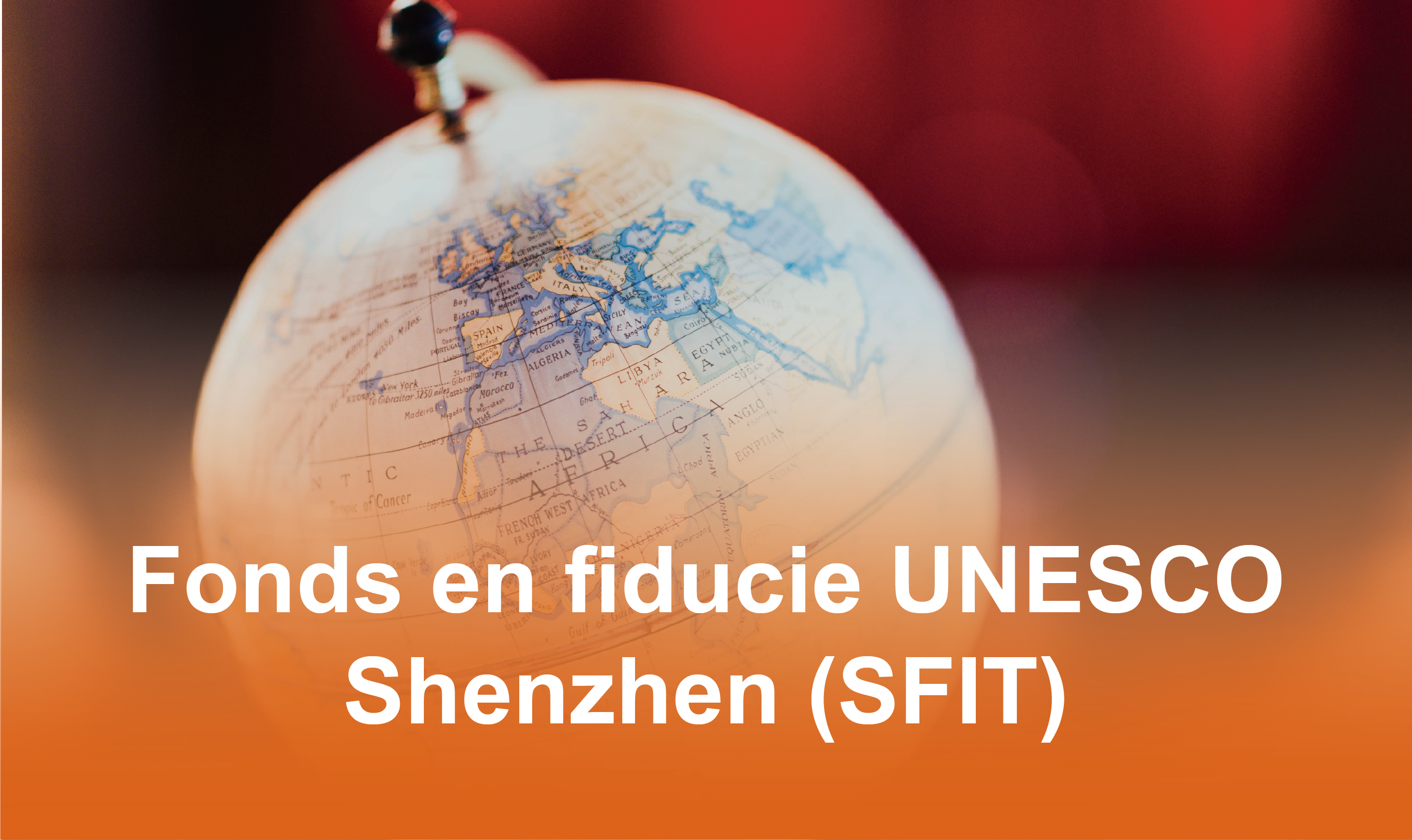 Fonds en fiducie UNESCOShenzhen (SFIT)
